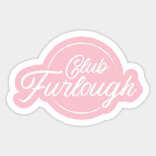 Club Furlough | White Print Sticker